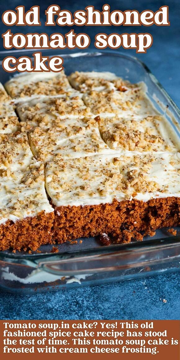 Tomato soup cake: old-fashioned spice cake with cream cheese frosting