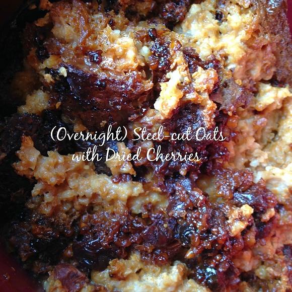 Four hour steel cut oats with dried cherries