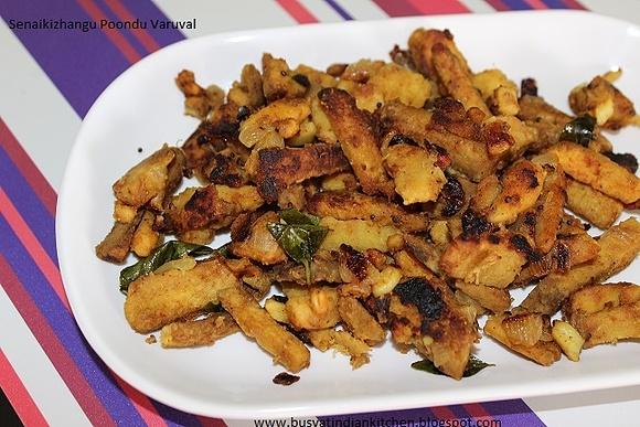 Sena kizhangu poondu varuval - elephant yam garlic shallow fry