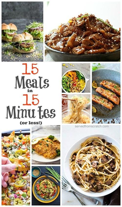 15 quick meals in 15 minutes or less